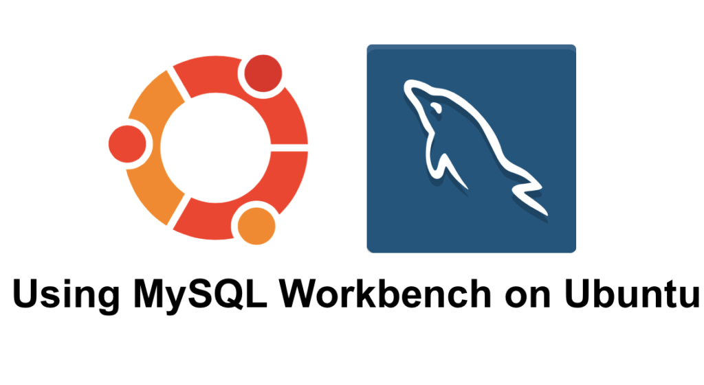 Ubuntu MySQL Workbench